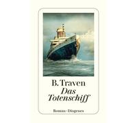 B. Traven Das Totenschiff (detebe) (Poche)