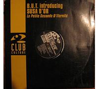 B.U.T.Introducing Susa d'Or - La Petite Seconde d'Eternite [Vinyl Maxi-Single]
