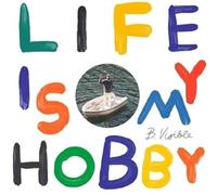 B.Visible - Life Is My Hobby (Lp)