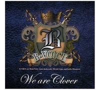 B-Voice - Last Album We are Clover [Import]