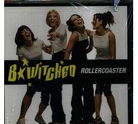 B-Witched - Rollercoaster/Together We'll Be Fine
