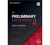 B1 préliminaire pour les écoles 2 Livre de l'élève avec réponses avec audio avec banque de ressources
