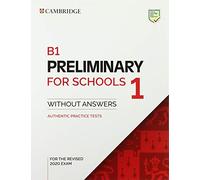 B1 Preliminary for Schools 1 for the Revised 2020 Exam Student's Book without Answers