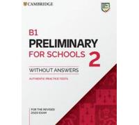 B1 Preliminary for Schools 2 Livre de l'élève sans les réponses