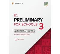 B1 Preliminary for Schools 3 Student's Book Without Answers with Digital Pack