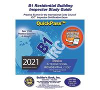 B1 Residential Building Inspector QuickPass Study Guide Based On 2021 IRC