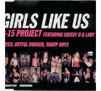 B15 Project - Girls Like Us Feat C [Import]