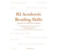 B2 Academic Reading Skills: practice for university students