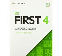 B2 First 4 Student's Book without Answers: Authentic Practice Tests