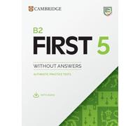 B2 First 5 – Livre sans réponses + audio : tests authentiques