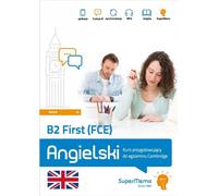 B2 First (FCE). Anglais. Un cours préparatoire