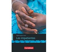 B2 - Les impatientes: Lektüre