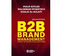B2B Brand Management: Case Studies Collection, Qatar Edition