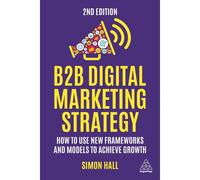B2b Digital Marketing Strategy