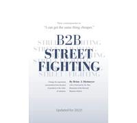 B2B Street Fighting: Three counterpunches to change the negotiation conversation