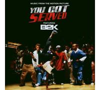 B2K - B2K Presents You Got Served