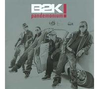 B2k - Pandemonium [Import]