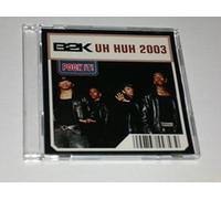 B2k - Uh Huh 2002