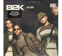 B2k - Uh Huh