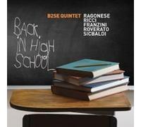 B2se Quintet - Back in High School
