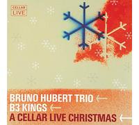 B3 Kings – Cellar Live Christmas – Import