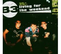 B3 - Living for The Weekend [Import]