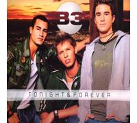B3 - Tonight and Forever [Import]