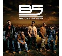 B5 – Don't Talk, Just Listen – Import – Bad Boy