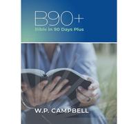 B90+ Bible In 90 Days Plus