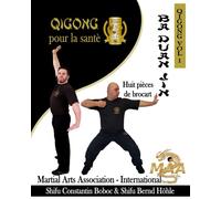 Ba Duan Jin -- Huit Pièces de Brocart