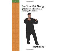 Ba Gua Nei Gong Vol. 2