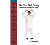 Ba Gua Nei Gong Vol. 6