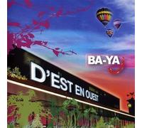 Ba-Ya - D'Est en Ouest