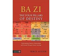 Ba Zi - Les quatre piliers du destin