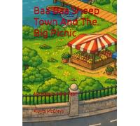 Baa Baa Sheep Town And The Big Picnic: My Baby,s First Year