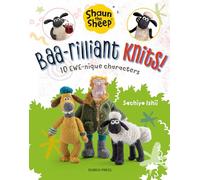 Baa-rilliant Knits!: 10 Ewe-nique Characters