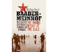 Baader Meinhof: The Inside Story of the RAF