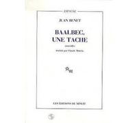 Baalbec, une tache et autres nouvelles Juan Benet (Auteur), Claude Viot-Murcia (Traduction)