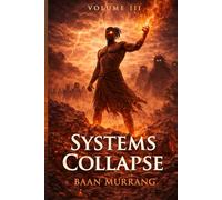 BAAN MURRANG - Volume III: Systems Collapse