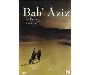 Bab' Aziz - Le Prince qui contemplait son âme
