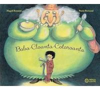 Baba-Cloanta-Cotoroanta - Pierre Bertrand