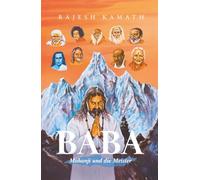 BABA: Mohanji und die Meister