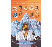 BABA: Mohanji und die Meister