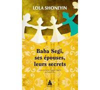 Baba Segi, Ses Épouses, Leurs Secrets