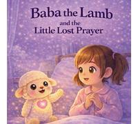 Baba the Lamb and the little lost prayer