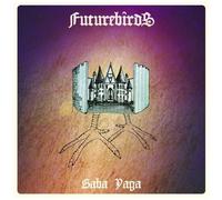 Futurebirds - Baba Yaga [Import]
