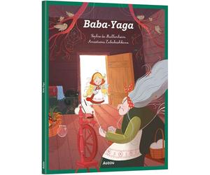 Baba-Yaga - Anastasia Zababashkina - Auzou Philippe Eds - broché - Contes et légendes jeunesse