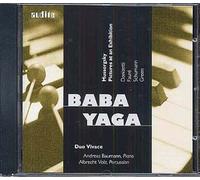 Baba Yaga : Arrangements Pour Piano Et Percussiosn D'oeuvres De Moussorgski, Fauré, Schumann, Donizetti