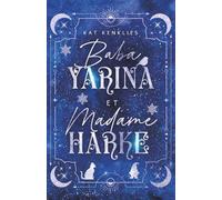 Baba Yarina et Madame Harke