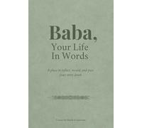 Baba, Your Life In Words: Classic Heritage Edition